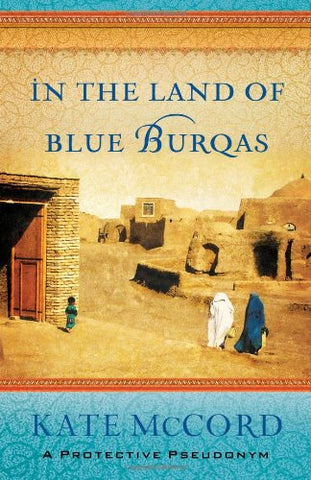 In The Land of The Blue Burquas PB