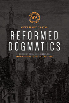 Reformed Dogmatics, Volume 1: Theology Proper HB