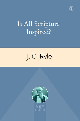 Is All Scripture Inspired? (Reprint) PB