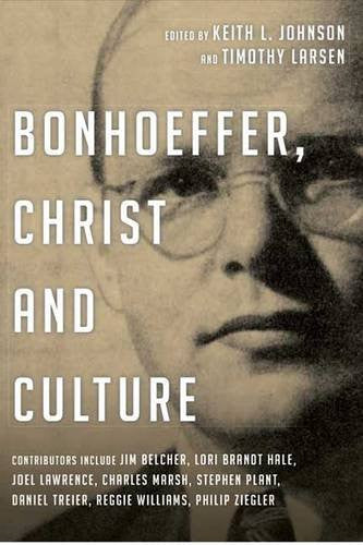 Bonhoeffer, Christ and Culture PB