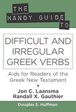 The Handy Guide to Difficult and Irregular Greek Verbs PB