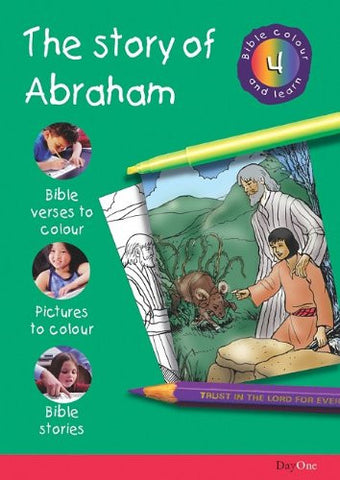 Abraham (Bible Colour and Learn 4)
