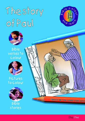 Story of Paul (Bible Colour and Learn 14)
