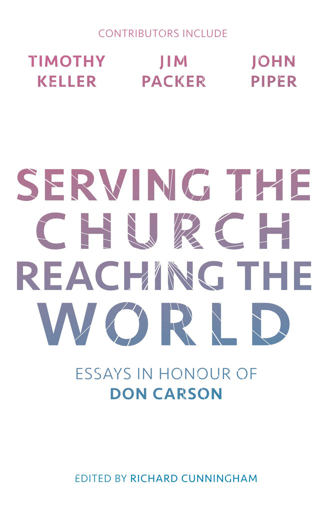 Serving the Church Reaching the World