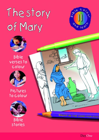 Story of Mary (Bible Colour and Learn 11)