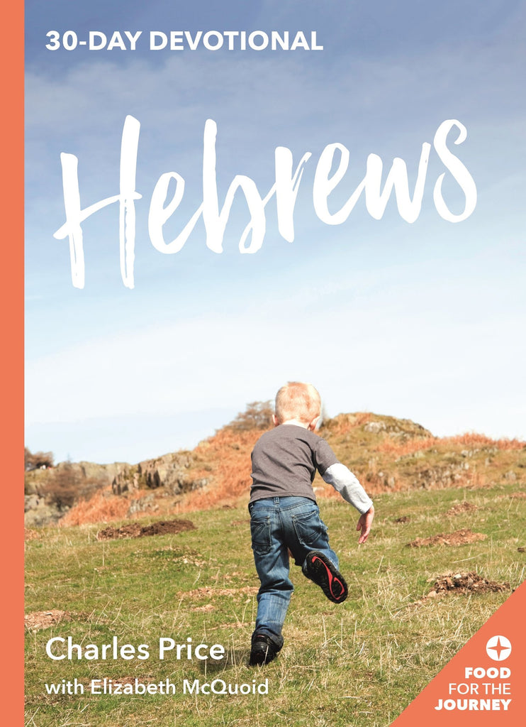 Hebrews:  30-Day Devotional