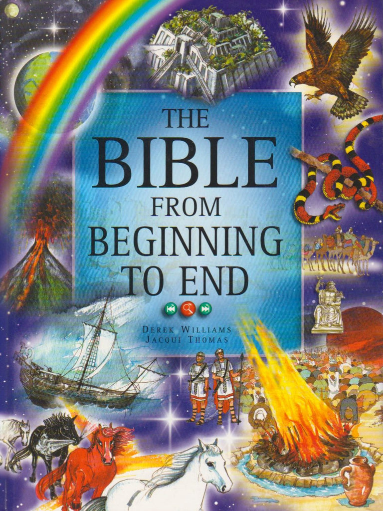 The Bible from beginning to end.