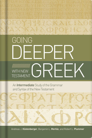 Going Deeper with New Testament Greek HB