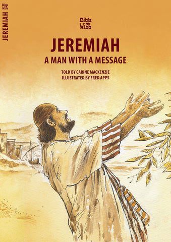 Jeremiah:  A Man with a Message