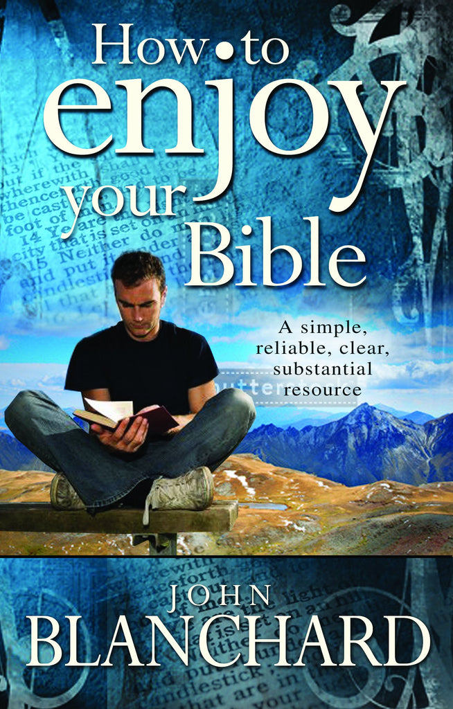 How to Enjoy Your Bible
