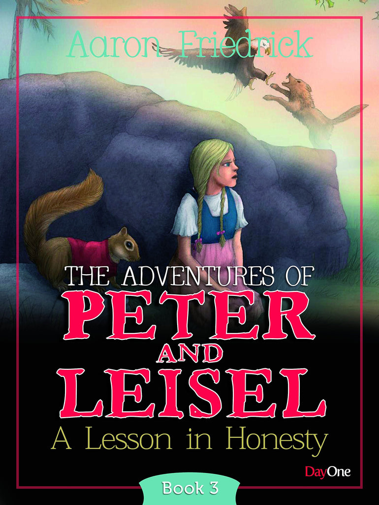 The Adventures Of Peter And Leisel: Book 3