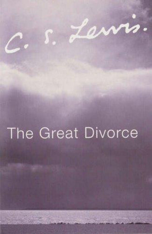 The Great Divorce: A Dream