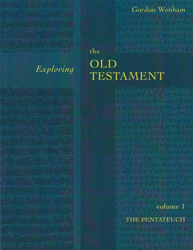 The Pentateuch volume 1: exploring the Old Testament PB