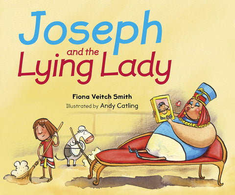 Young Joseph Series Book 3: Joseph and the Lying Lady  PB