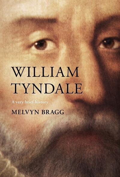William Tyndale: A Brief History HB