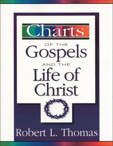 Charts of the Gospels and the Life of Christ PB