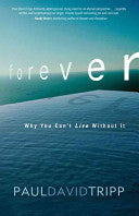 Forever:  Why You Can't Live Without It