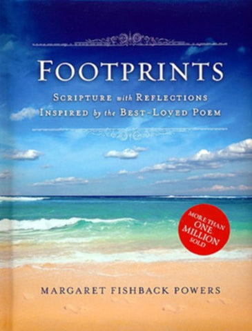 Footprints: Scripture with Reflections Inspired by the Best-Loved Poem HB