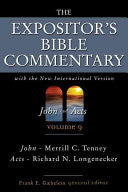 The Expositor's Bible Commentary:  With the New International Version: v. 9: John and Acts