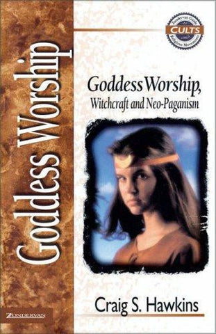 Goddess Worship, Witchcraft, and Neo-Paganism