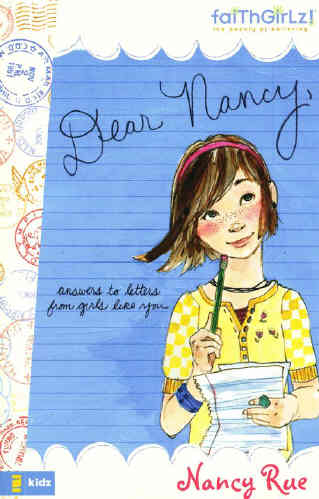 Dear Nancy: Answers to Letters from Girls Like You