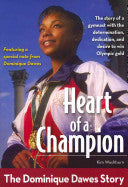 Heart of a Champion:  The Dominique Dawes Story