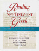 Reading New Testament Greek:  Complete Word Lists and Reader's Guide PB