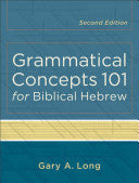 Grammatical Concepts 101 for Biblical Hebrew PB