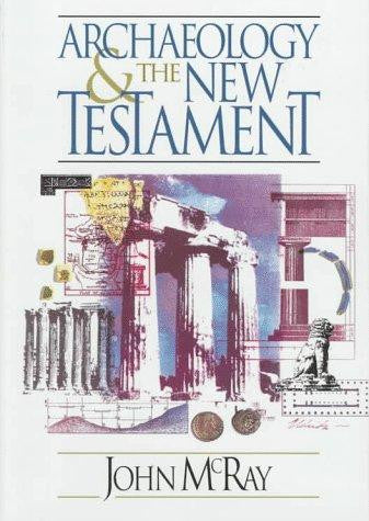 Archaeology and the New Testament HB