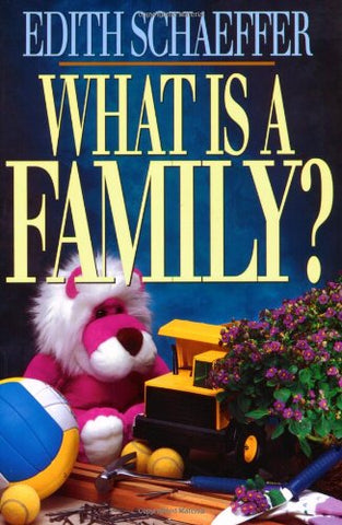 "What is a Family"