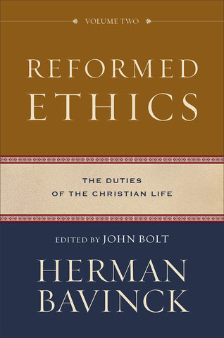 Reformed Ethics   Volume Two HB