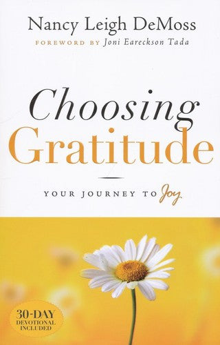 Choosing Gratitude: Your Journey To Joy