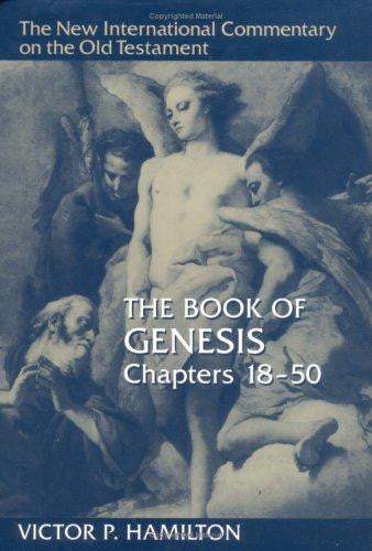 Book of Genesis:  Chapters 18-50 NICOT HB