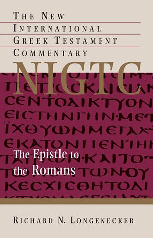 The Epistle to the Romans: A Commentary on the Greek Text HB