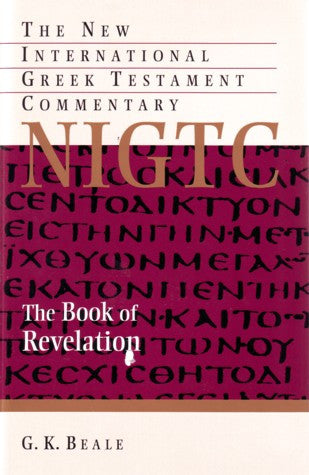 Revelation: A Commentary on the Greek Text PB