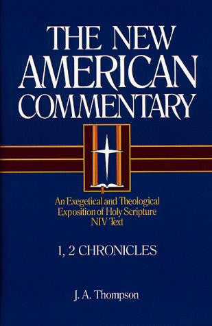 1, 2 Chronicles: Vol 9: New American Commentary