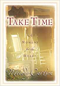 Take Time: A Moment for the Heart HB