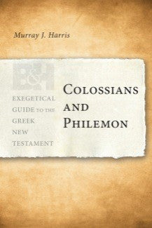 Colossians and Philemon: Colossians and Philemon EGGNT