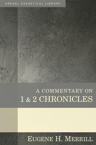 A Commentary on 1 & 2 Chronicles HB
