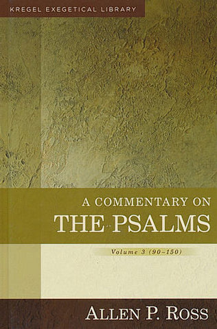 A Commentary on the Psalms:  3