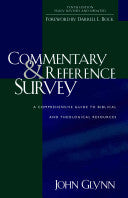 Commentary and Reference Survey: A Comprehensive Guide to Biblical and Theological Resources PB