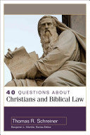 40 Questions about Christians and Biblical Law PB