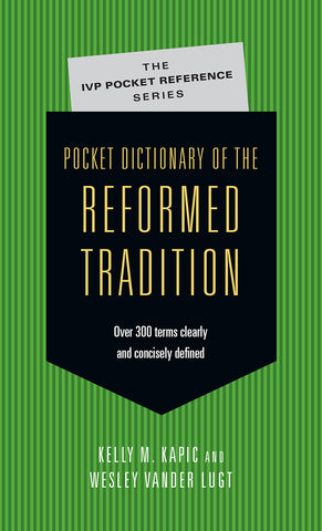 Pocket Dictionary of the Reformed Tradition PB