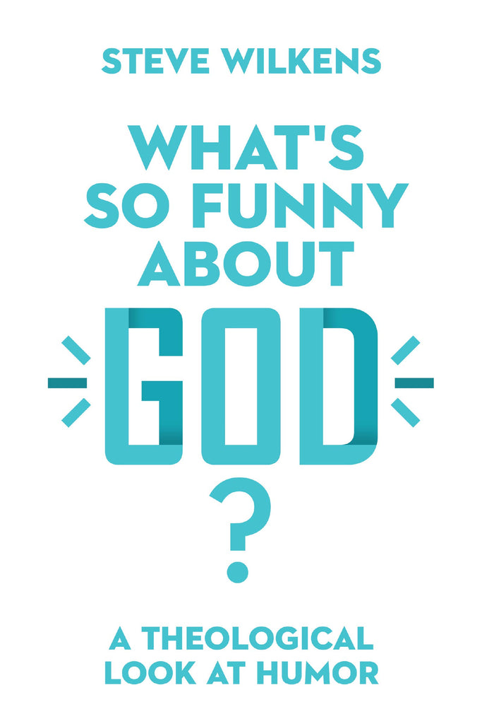 What's So Funny About God? PB