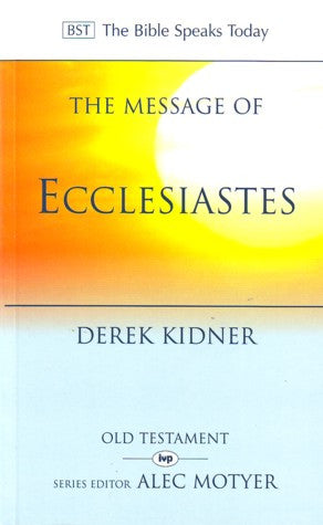 The message of Ecclesiastes PB