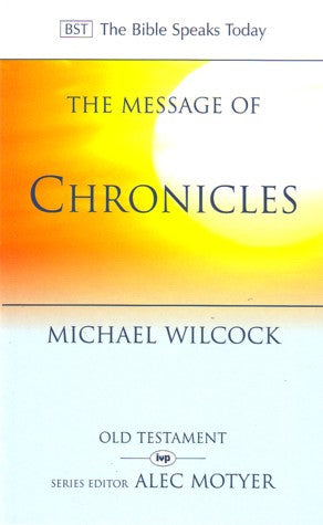 The Message of Chronicles PB