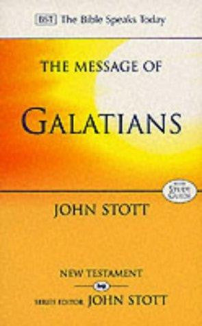 The Message of Galatians:  Only One Way: With Study Guide