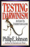 Testing Darwinism: An Easy-to-understand Guide