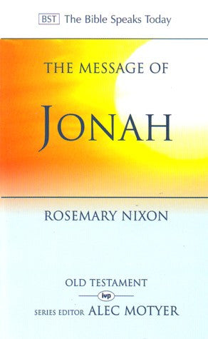 The Message of Jonah: Presence in the Storm : Whither Shall I Go from Thy Spirit? or Whither Shall I Flee from Thy Presence? Psalm 139:7
