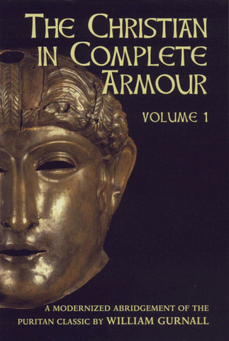 Christian in Complete Armour:  Volume 1 PB